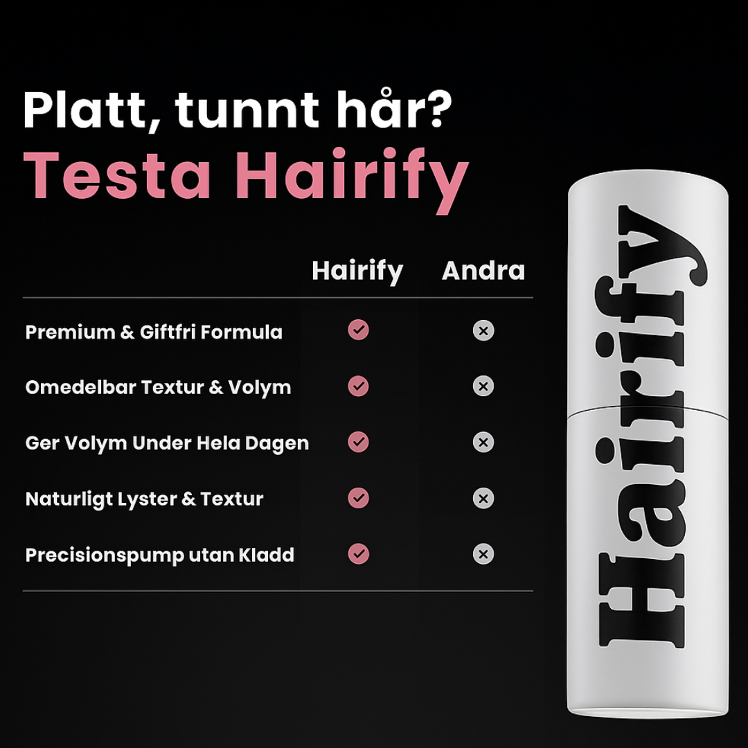 Hairify™ - Mer volym & fylligare hår under hela dagen